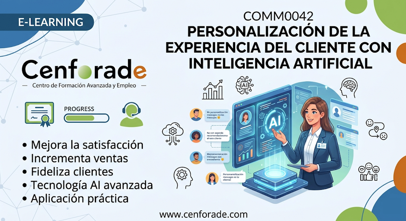 COMM0042 PERSONALIZACIÓN DE LA EXPERIENCIA DEL CLIENTE CON INTELIGENCIA ARTIFICIAL