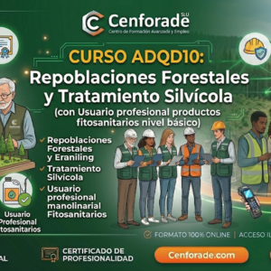 AGAR0208 Repoblaciones Forestales y Tratamiento Silvícola (con Usuario profesional productos fitosanitarios nivel básico)