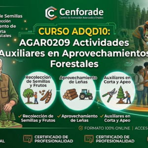AGAR0209 Actividades Auxiliares en Aprovechamientos Forestales