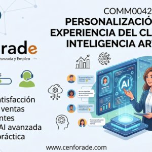 COMM0042 PERSONALIZACIÓN DE LA EXPERIENCIA DEL CLIENTE CON INTELIGENCIA ARTIFICIAL